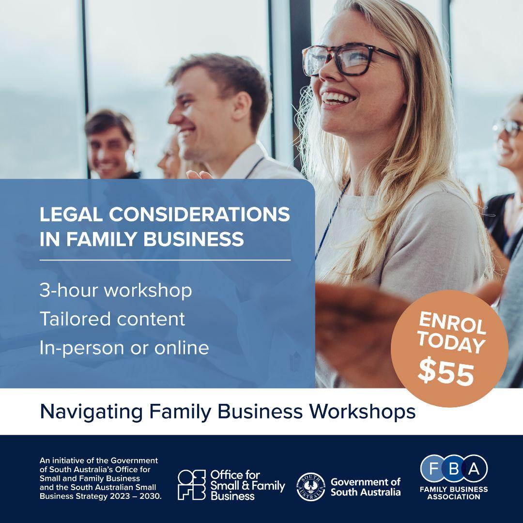 Workshops for a Solid Foundation (Legal Considerations in Family Business)